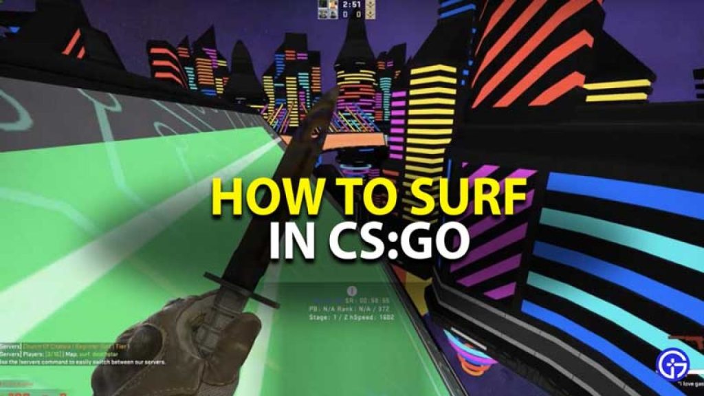 how to play cs go surfing