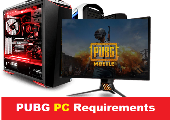 What are the requirements for Pubg Mobile on PC?