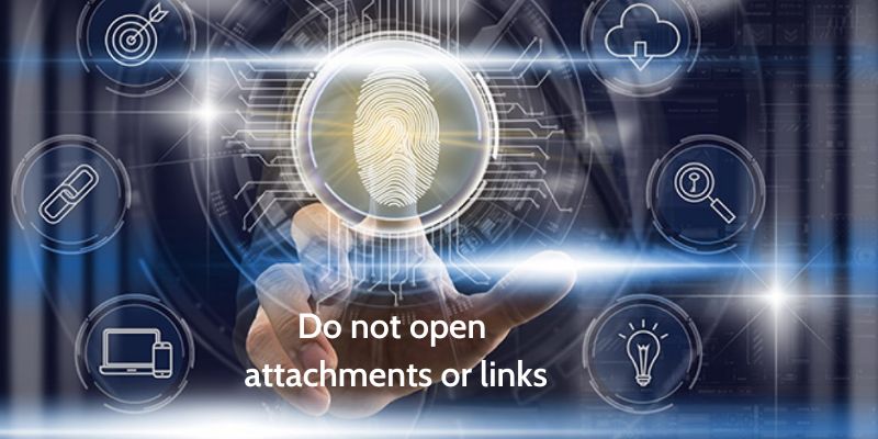 Protecting Personal Data Online: Do not open attachments or links