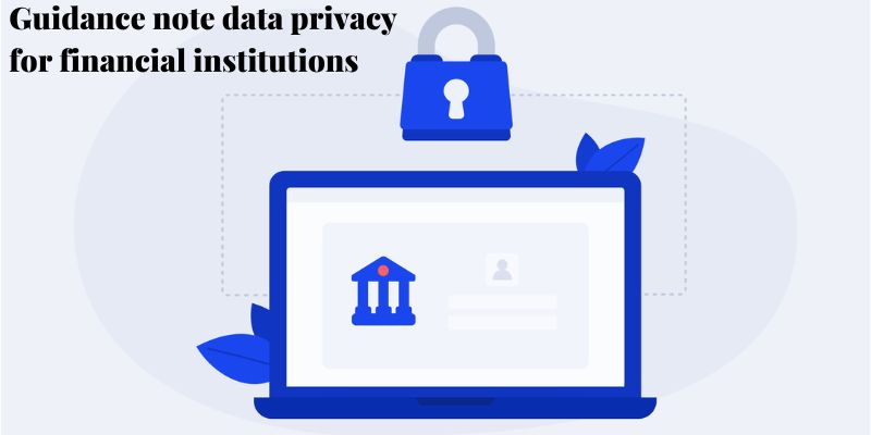 Guidance note data privacy for financial institutions