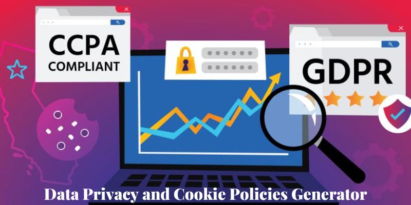 Data Privacy and Cookie Policies Generator